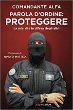 70279 - Comandante Alfa,  - Parola d'Ordine: proteggere. La mia vita in difesa degli altri