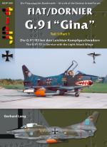 70317 - Lang, G. - Fiat/Dornier G.91 'Gina' Part 1: The G.91R/3 with the Light Attack Units