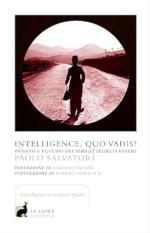 70348 - Salvatori, P. - Intelligence, quo vadis? Passato e futuro dei servizi segreti esteri