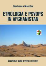 70370 - Manchia, G. - Etnologia e Psyops in Afghanistan. Esperienze dalla provincia di Herat