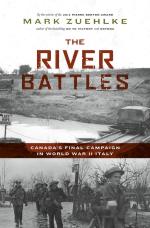 70380 - Zuehlke, M. - River Battles. Canada's Final Campaign in World War II Italy (The)