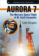 70401 - Burgess, C. - Aurora 7. The Mercury Space Flight of M. Scott Carpenter