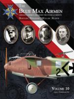 70458 - Bronnenkant, L.J. - Blue Max Airmen. German Airmen Awarded the Pour le Merite Vol 10