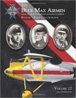 70460 - Bronnenkant, L.J. - Blue Max Airmen. German Airmen Awarded the Pour le Merite Vol 12