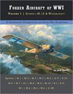70477 - Herris, J. - Fokker Aircraft of WWI Vol 1. Spinne - M.10 and Watercraft