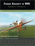 70481 - Herris, J. - Fokker Aircraft of WWI Vol 5/1. 1918 Designs Part 1: Prototypes and D.VI