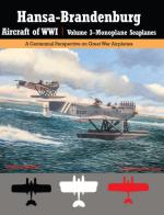 70508 - Owers, C.A - Hansa-Brandenburg Aircraft of WWI Vol 3: Monoplane Seaplanes