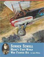 70538 - Wilberg, J. - Sumner Sewall. Maine's First World War Fighter Ace