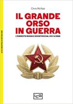 70567 - McNab-Galeotti, C.-M. - Grande orso in guerra. L'esercito russo e sovietico dal 1917 ad oggi (Il)