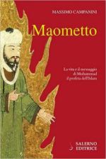 70573 - Campanini, M. - Maometto. La vita e il messaggio di Muhammad il profeta dell'Islam