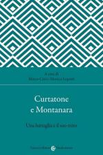 70584 - Cini-Lupetti, M.-M. cur - Curtatone e Montanara. Una battaglia e il suo mito