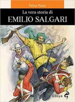 70585 - Pozzo, F. - Vera storia di Emilio Salgari (La)