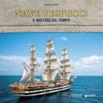 70611 - Gurioli, E. - Nave Vespucci. Il mistero del tempo