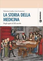 70616 - Giuffra-Fornaciari, V.-G. - Storia della medicina. Dagli egizi al XX secolo (La)