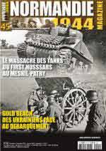 70620 - AAVV,  - Normandie 1944 Magazine 45 Le massacre des tanks du First Hussars au Mesnil-Patry