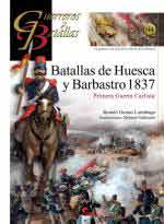 70623 - Guirao Larranaga, R. - Guerreros y Batallas 144: Batallas de Huesca y Barbastro 1837. Primera Guerra Carlista