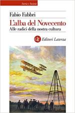 70630 - Fabbri, F. - Alba del Novecento. Alle radici della nostra cultura (L')