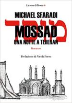 70674 - Sfaradi, M. - Mossad: una notte a Teheran