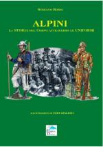 70691 - Rossi-Giglioli, S.-E. - Alpini. La storia del Corpo attraverso le uniformi