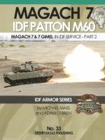 70709 - Mass-O'Brien, M.-A. - IDF Armor Series 33: Magach 7. IDF Patton M60. Magach 7 and 7 Gimel in IDF Service Part 2