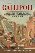 70778 - Crawley-Locicero, R.-M. cur - Gallipoli. New Perspectives on the Mediterranean Expeditionary Force 1915-16