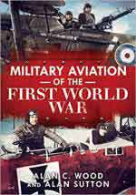 70798 - Wood-Sutton, A.C.-M. - Military Aviation of the First World War