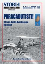 70802 - Ciavattone, F. - Paracadutisti. Le aviotruppe italiane - Storia Militare Dossier 61