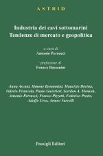 70849 - Astrid,  - Industria dei cavi sottomarini. Tendenze di mercato e geopolitica