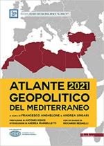 70862 - Anghelone-Ungari, F.-A. cur - Atlante geopolitico del Mediterraneo 2022