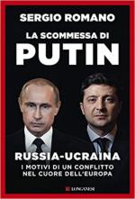 70871 - Romano, S. - Scommessa di Putin. Russia-Ucraina: i motivi di un conflitto nel cuore dell'Europa (La)