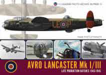 70889 - Postlethwaite, M. - Wingleader Photo Archive 15 Avro Lancaster Mk. I/III Late Production Batches 1943-1945