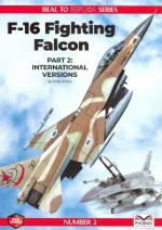 70895 - Evans, A. - Real to Replica 02: F-16 Fighting Falcon Part 2: International Versions