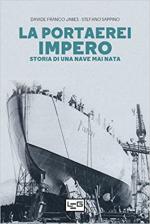 70914 - Jabes-Sappino, D.F.-S. - Portaerei Impero. Storia di una nave mai nata