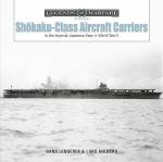 71015 - Ahlberg-Lengerer, L.-H. - Shokaku-Class Aircraft Carriers. In the Imperial Japanese Navy during World War II - Legends of Warfare