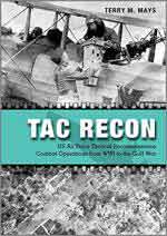71043 - Mays, T. - Tac Recon. US Air Force Tactical Reconnaissance Combat Operations from WWI to the Gulf War