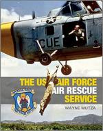 71044 - Mutza, W. - US Air Force Air Rescue Service. An Illustrated History
