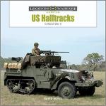 71045 - Doyle, D. - US Half-Tracks in World War II - Legends of Warfare