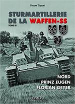 71076 - Tiquet, P. - Sturmartillerie de la Waffen-SS Tome 3. Nord - Prinz Eugen - Florian Geyer