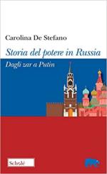 71095 - De Stefano, C. - Storia del potere in Russia. Dagli Zar a Putin