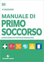 71165 - Austin-Crawford-Armstrong-Belmondo, N.-R.-V.J.-M. - Manuale di primo soccorso. Guida completa per ogni emergenza