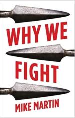 71170 - Martin, M. - Why we fight