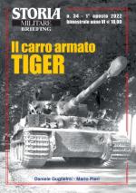 71178 - Guglielmi-Pieri, D.-M. - Carro Armato Tiger - Storia Militare Briefing 34 (Il)