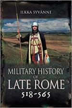 71200 - Syvaenne, I. - Military History of Late Rome 518-565