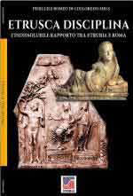 71214 - Romeo di Colloredo Mels, P. - Etrusca disciplina. Indissolubile rapporto tra Etruria e Roma
