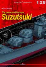 71228 - Motyka, M. - Top Drawings 128: Japanese Destroyer Suzutsuki