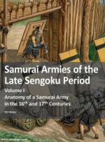 71259 - Weber, T. - Samurai Armies of the Late Sengoku Period Vol 1: Anatomy of a Samurai Army in the 16th and 17th Centuries