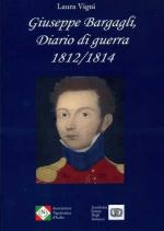 71281 - Vigni, L. - Giuseppe Bargagli: diario di guerra 1812-1814