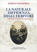71301 - Sangiorgi, M. - Naturale diffidenza degli erbivori (La)