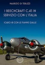 71307 - Di Terlizzi, M. - Beechcraft C.45 in servizio con l'Italia. Icaro 18 con le Fiamme Gialle