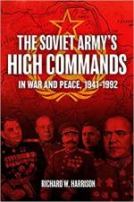 71319 - Harrison, R.W. - Soviet Army's High Commands in war and peace 1941-1992